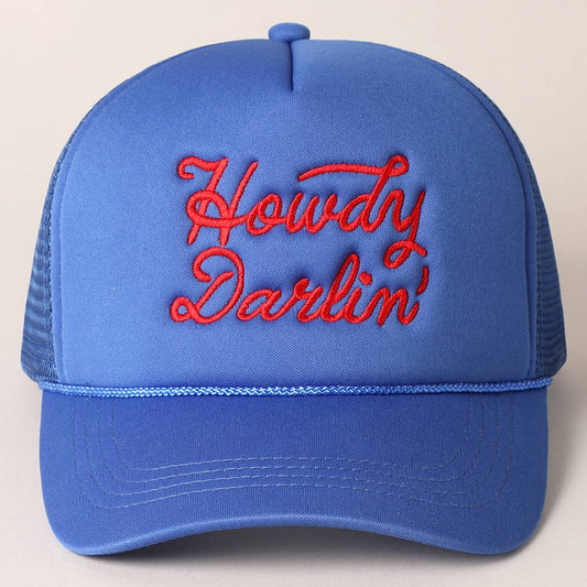 Blue Howdy Darlin' Embroidered Mesh Back Trucker Cap