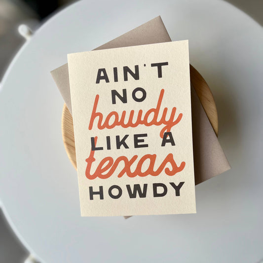 Ain't No Howdy Greeting Card